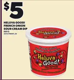 Loblaws HELUVA GOOD! FRENCH ONION SOUR CREAM DIP offer