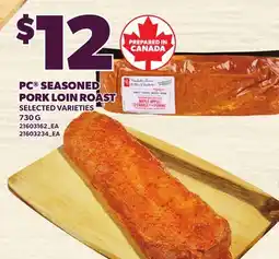 Loblaws PC SEASONED PORK LOIN ROAST offer