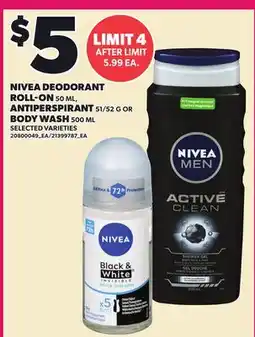 Loblaws NIVEA DEODORANT ROLL-ON, 50 ML, ANTIPERSPIRANT, 51/52 G OR BODY WASH, 500 ML offer