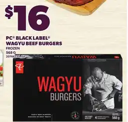 Loblaws PC BLACK LABEL WAGYU BEEF BURGERS offer