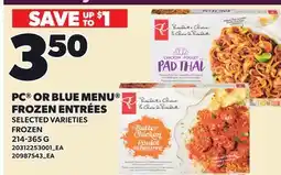 Loblaws PC OR BLUE MENU FROZEN ENTRÉES offer