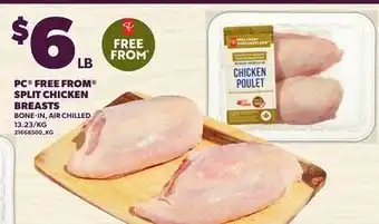 Loblaws PC FREE FROM SPLIT CHICKEN BREASTS offer