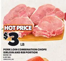 Loblaws PORK LOIN COMBINATION CHOPS SIRLOIN AND RIB PORTION offer