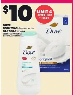 Loblaws DOVE BODY WASH 591-710 ML OR BAR SOAP 6X106 G offer