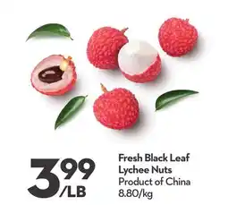 Longo's Fresh Black Leaf Lychee Nuts offer