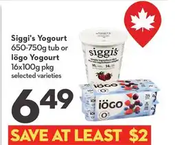 Longo's Siggi's Yogourt 650-750g tub or Iögo Yogourt 16x100g pkg offer