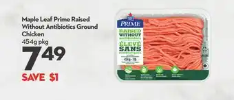 Longo's Maple Leaf Prime Raised Without Antibiotics Ground Chicken offer
