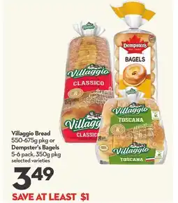 Longo's Villaggio Bread 550-675g pkg or Dempster's Bagels 5-6 pack offer