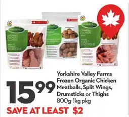 Longo's Yorkshire Valley Farms Frozen Organic Chicken Meatballs, Split Wings, Drumsticks or Thighs offer