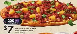 Sobeys Al Pastor Pulled Pork or Selected Flatbreads offer