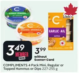 Sobeys COMPLIMENTS 4 Pack Mini, Regular Or Topped Hummus Or Dips offer