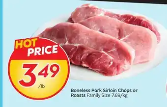 Sobeys Boneless Pork Sirloin Chops or Roasts offer