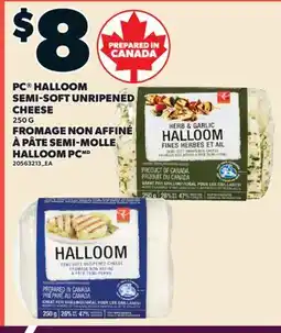 Valu-mart FROMAGE NON AFFINÉ À PÂTE SEMI-MOLLE HALLOOM PC offer