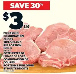 Valu-mart CÔTELETTES DE LONGE DE PORC, COMBINAISON DE COUPES PORTIONS SURLONGE ET BOUTS DE CÔTE offer