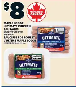 Valu-mart SAUCISSES DE POULET L'ULTIME MAPLE LODGE offer