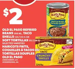 Valu-mart HARICOTS FRITS 398 ML, COQUILLES À TACOS 125/133 G OU TORTILLAS SOUPLES, 311/334 G OLD EL PASO offer