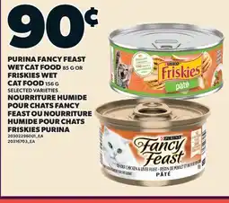 Valu-mart NOURRITURE HUMIDE POUR CHATS FANCY FEAST 85 G OU NOURRITURE HUMIDE POUR CHATS FRISKIES PURINA 156 G offer