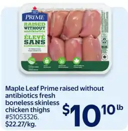 Walmart Maple Leaf Prime raised without antibiotics fresh boneless skinless chicken thighs offer
