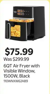 Walmart 6QT Air Fryer with Visible Window, 1500W, Black offer