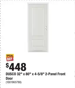 Home Depot DUSCO 32 x 80 x 4-5/8 2-Panel Front Door offer