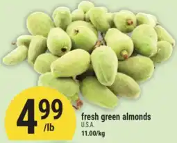Marché Adonis FRESH GREEN ALMONDS offer