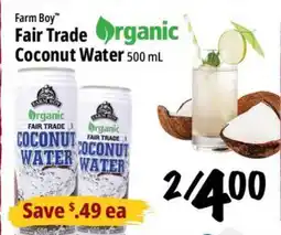 Farm Boy Farm Boy Fair Trade Coconut Water offer