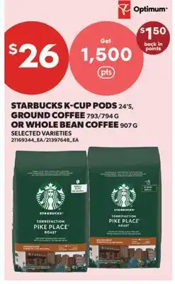 Real Canadian Superstore STARBUCKS K-CUP PODS, 24'S, GROUND COFFEE, 793/794 G OR WHOLE BEAN COFFEE offer
