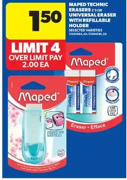 Real Canadian Superstore MAPED TECHNIC ERASERS, 2'S OR UNIVERSAL ERASER WITH REFILLABLE HOLDER offer
