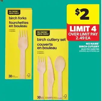 Real Canadian Superstore NO NAME BIRCH CUTLERY offer