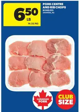 Real Canadian Superstore PORK CENTRE AND RIB CHOPS offer