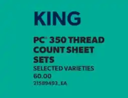 Real Canadian Superstore PC 350 THREAD COUNT SHEET SETS, KING offer