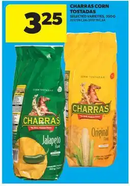 Real Canadian Superstore CHARRAS CORN TOSTADAS offer