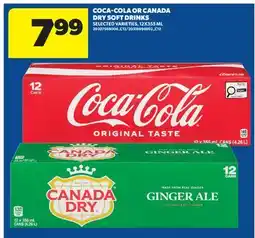 Real Canadian Superstore COCA-COLA OR CANADA DRY SOFT DRINKS offer