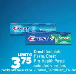 Real Canadian Superstore CREST COMPLETE PASTE, CREST PRO-HEALTH PASTE offer