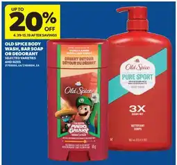 Real Canadian Superstore OLD SPICE BODY WASH, BAR SOAP OR DEOORANT offer