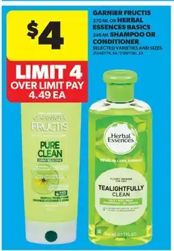 Real Canadian Superstore GARNIER FRUCTIS, 370 ML OR HERBAL ESSENCES BASICS, 346 ML SHAMPOO OR CONDITIONER offer