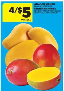 Real Canadian Superstore ATAULFO MANGO OR RED MANGOES offer