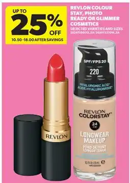 Real Canadian Superstore REVLON COLOUR STAY, PHOTO READY OR GLIMMER COSMETICS offer
