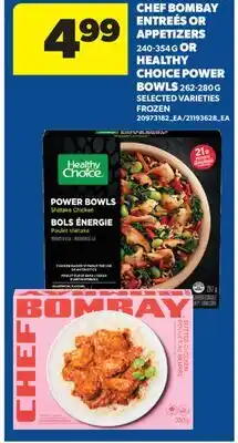Real Canadian Superstore CHEF BOMBAY ENTREÉS OR APPETIZERS, 240-354 G OR HEALTHY CHOICE POWER, BOWLS 262-280 G offer