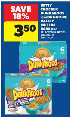 Real Canadian Superstore BETTY CROCKER DUNKAROOS, 168 G OR NATURE VALLEY MUFFIN BARS, 175 G offer