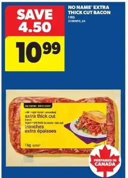 Real Canadian Superstore NO NAME EXTRA THICK CUT BACON offer