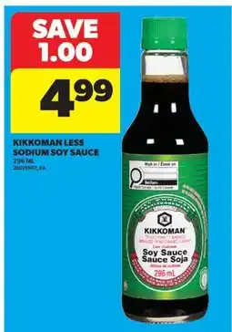 Real Canadian Superstore KIKKOMAN LESS SODIUM SOY SAUCE offer