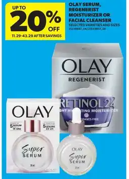 Real Canadian Superstore OLAY SERUM, REGENERIST MOISTURIZER OR FACIAL CLEANSER offer