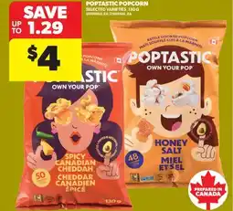 Real Canadian Superstore POPTASTIC POPCORN offer