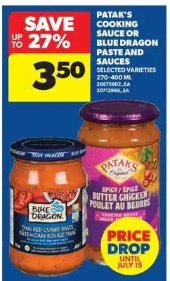 Real Canadian Superstore PATAK'S COOKING SAUCE OR BLUE DRAGON PASTE AND SAUCES offer