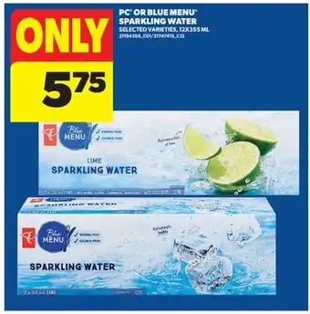 Real Canadian Superstore PC OR BLUE MENU SPARKLING WATER offer