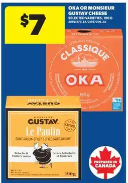 Real Canadian Superstore OKA OR MONSIEUR GUSTAV CHEESE offer