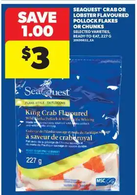 Real Canadian Superstore SEAQUEST CRAB OR LOBSTER FLAVOURED POLLOCK FLAKES OR CHUNKS offer