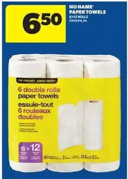 Real Canadian Superstore NO NAME PAPER TOWELS, 6=12 ROLLS offer