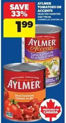 Real Canadian Superstore AYLMER TOMATOES OR ACCENTS, 540/796 ML offer
